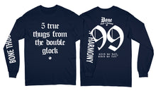 Load image into Gallery viewer, 5 True Thugs Long Sleeve