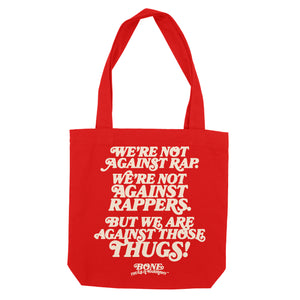 We're Not Against Rap "Red" Tote Bag