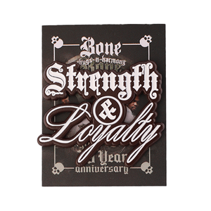 Strength & Loyalty "Pin"