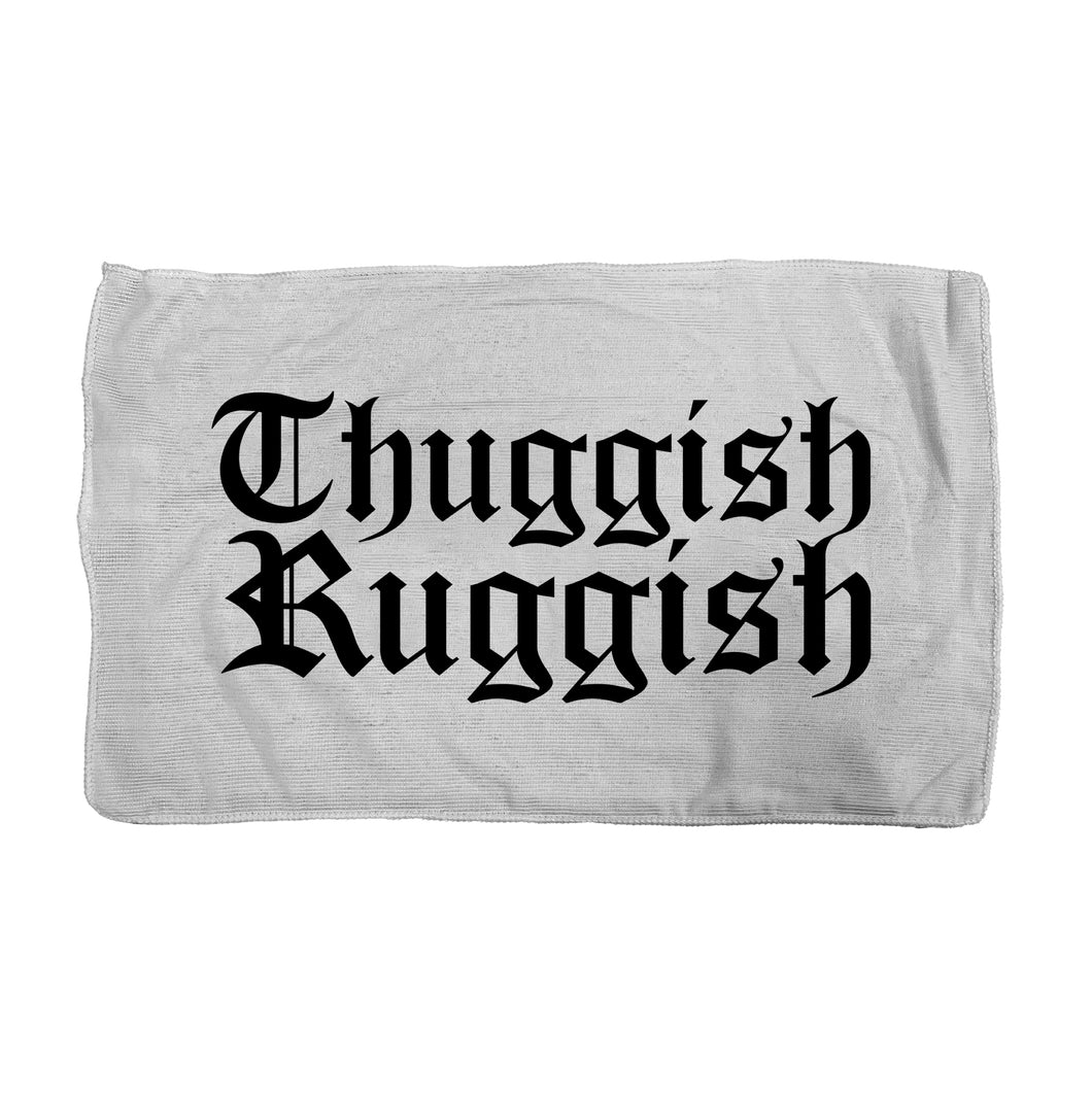 Thuggish Ruggish Towel